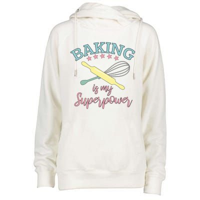 Funny Baking Is My Superpower Baker Chef Gift Womens Funnel Neck Pullover Hood