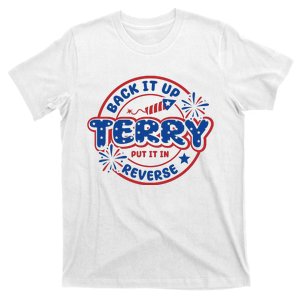 Funny Back It Up Terry Put It In Reverse T-Shirt