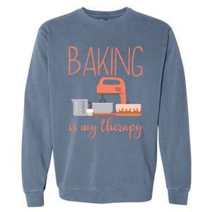 Funny Baking Is My Therapy Xmas Holiday Cool Gift Garment-Dyed Sweatshirt