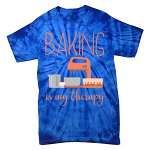 Funny Baking Is My Therapy Xmas Holiday Cool Gift Tie-Dye T-Shirt