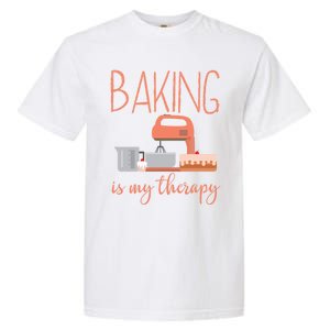 Funny Baking Is My Therapy Xmas Holiday Cool Gift Garment-Dyed Heavyweight T-Shirt