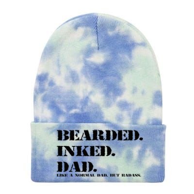 Funny Bearded Inked Dad like a normal dad but badass Tie Dye 12in Knit Beanie