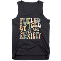 Fueled By Iced Coffee And Anxiety Funny Groovy Iced Coffee Tank Top