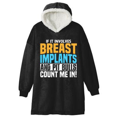 Funny Breast Implants Pit Bull Oddly Specific Humor Meme Hooded Wearable Blanket