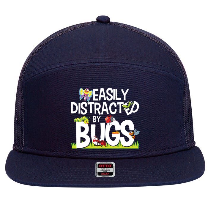 Funny Bug Insects Easily Distracted By Bugs Science 7 Panel Mesh Trucker Snapback Hat