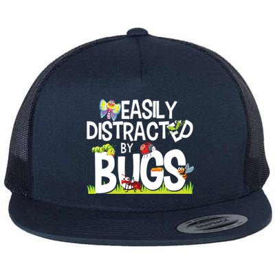 Funny Bug Insects Easily Distracted By Bugs Science Flat Bill Trucker Hat