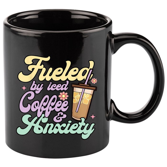 Fueled By Iced Coffee And Anxiety Funny Coffee Lover 11oz C Handle Ceramic Mug