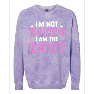 Female Boss I'm Not Bossy I'm The Boss I Am Not Bossy Funny Gift Colorblast Crewneck Sweatshirt