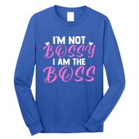 Female Boss I'm Not Bossy I'm The Boss I Am Not Bossy Funny Gift Long Sleeve Shirt