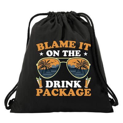 Funny Blame It On The Drink Package Cruise Ship Drawstring Bag