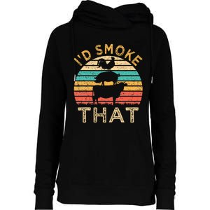 Funny BBQ Id Smoke That Barbeque Retro Grilling Womens Funnel Neck Pullover Hood