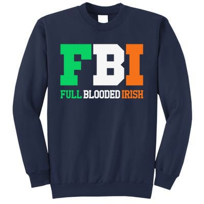 Full Blooded Irish Saint Patrick's Day Apparel Sweatshirt