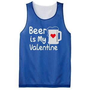 Funny Beer Is My Valentine Funny Gift Valentines Day Ing Gift Mesh Reversible Basketball Jersey Tank