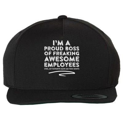 Funny Boss I'm A Proud Boss Of Freaking Awesome... Wool Snapback Cap