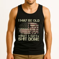 Funny Biden I May Be Old But I Get Shit Done Tank Top
