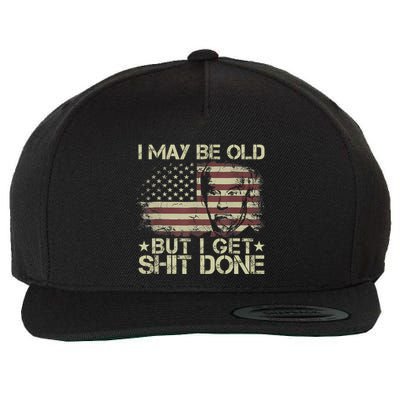 Funny Biden I May Be Old But I Get Shit Done Wool Snapback Cap