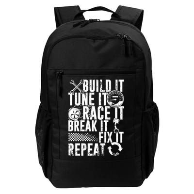 Funny Build It Tune It Race It Break It Fix It Repeat Cute Gift Daily Commute Backpack