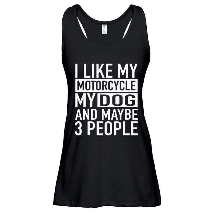 Funny Biker I Like My Motorcycle Dog & Maybe 3 People Ladies Essential Flowy Tank