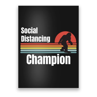 Funny Bigfoot I Was Social Distancing Before It Was Cool Poster