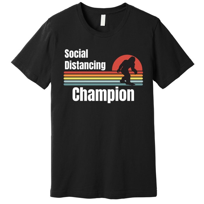 Funny Bigfoot I Was Social Distancing Before It Was Cool Premium T-Shirt