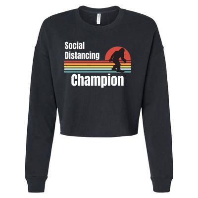 Funny Bigfoot I Was Social Distancing Before It Was Cool Cropped Pullover Crew