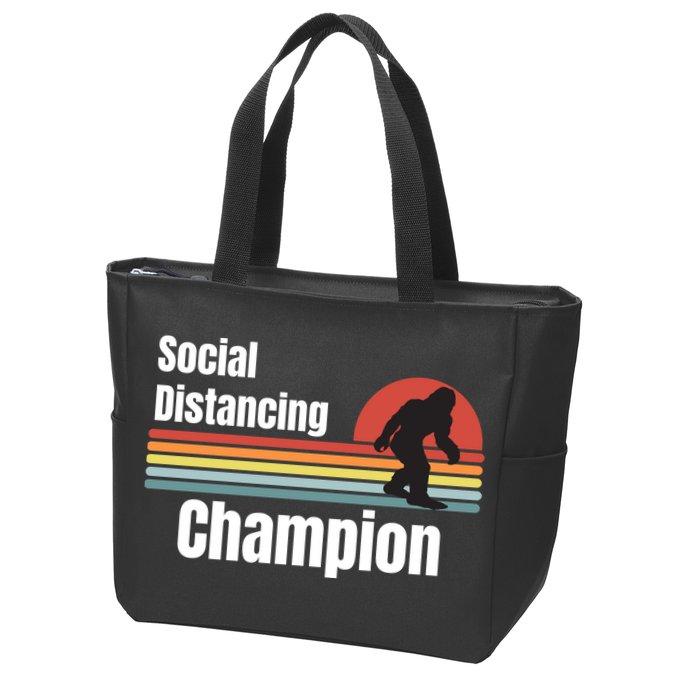 Funny Bigfoot I Was Social Distancing Before It Was Cool Zip Tote Bag