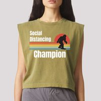 Funny Bigfoot I Was Social Distancing Before It Was Cool Garment-Dyed Women's Muscle Tee
