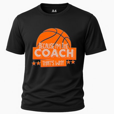 Funny Because I'm The Coach That's Why Performance Shirt