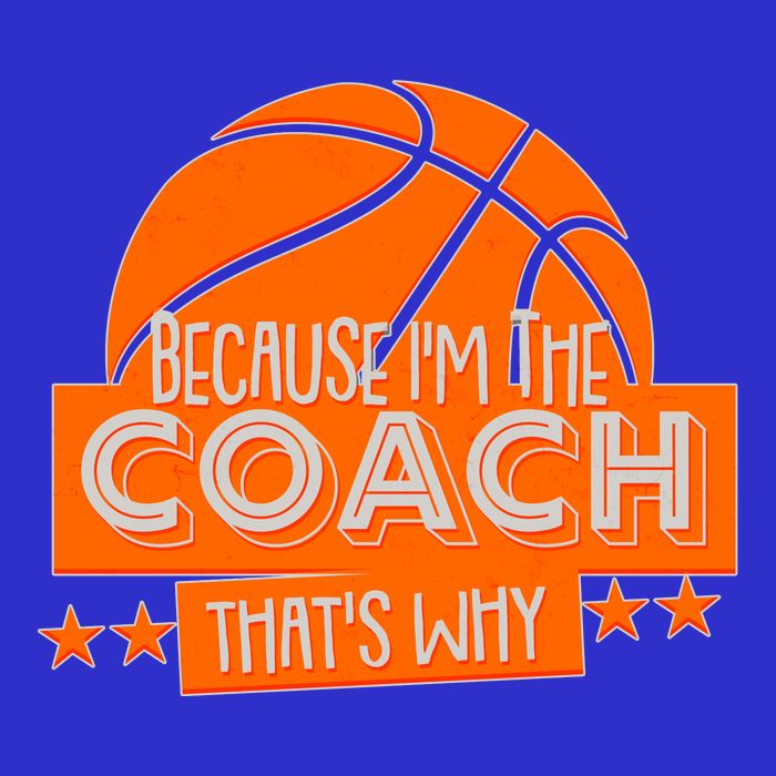 Funny Because I'm The Coach That's Why Premium T-Shirt
