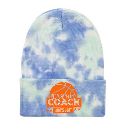 Funny Because I'm The Coach That's Why Tie Dye 12in Knit Beanie