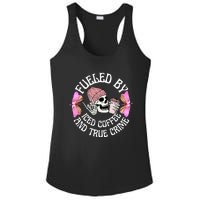 Fueled By Iced Coffee And True Crime Funny Coffee Lovers Ladies PosiCharge Competitor Racerback Tank