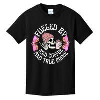 Fueled By Iced Coffee And True Crime Funny Coffee Lovers Kids T-Shirt