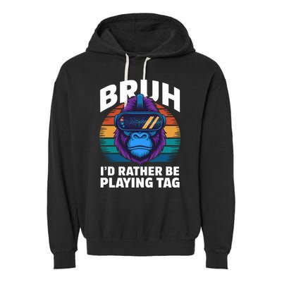 Funny Bruh I Rather Be Playing Tag Gamer Gorilla Garment-Dyed Fleece Hoodie
