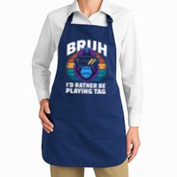 Funny Bruh I Rather Be Playing Tag Gamer Gorilla Apron