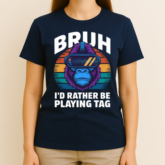 Funny Bruh I Rather Be Playing Tag Gamer Gorilla T-Shirt