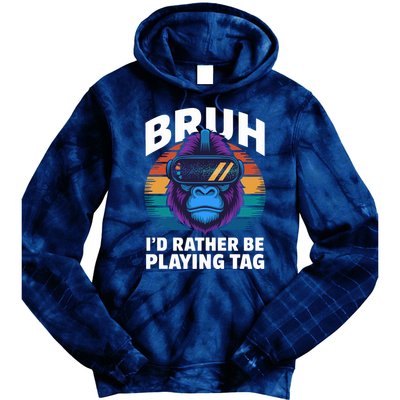 Funny Bruh I Rather Be Playing Tag Gamer Gorilla Tie Dye Hoodie