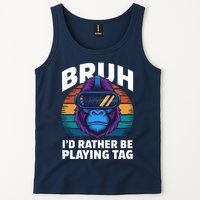 Funny Bruh I Rather Be Playing Tag Gamer Gorilla Tank Top