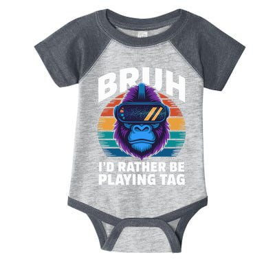 Funny Bruh I Rather Be Playing Tag Gamer Gorilla Infant Baby Jersey Bodysuit