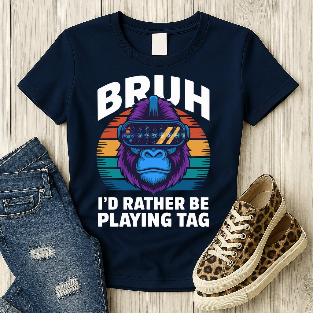 Funny Bruh I Rather Be Playing Tag Gamer Gorilla Womens T-Shirt