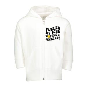 Fueled By Iced Coffee And Anxiety Mental Health On Back Toddler Zip Fleece Hoodie