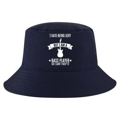 Funny Bassist I Hate Being Sexy But Im A Bass Player Cool Comfort Performance Bucket Hat