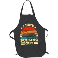 Funny Boat I Hate Pulling Out Pontoon Captain Apron