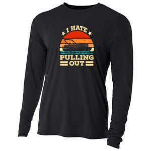 Funny Boat I Hate Pulling Out Pontoon Captain Cooling Performance Long Sleeve Crew