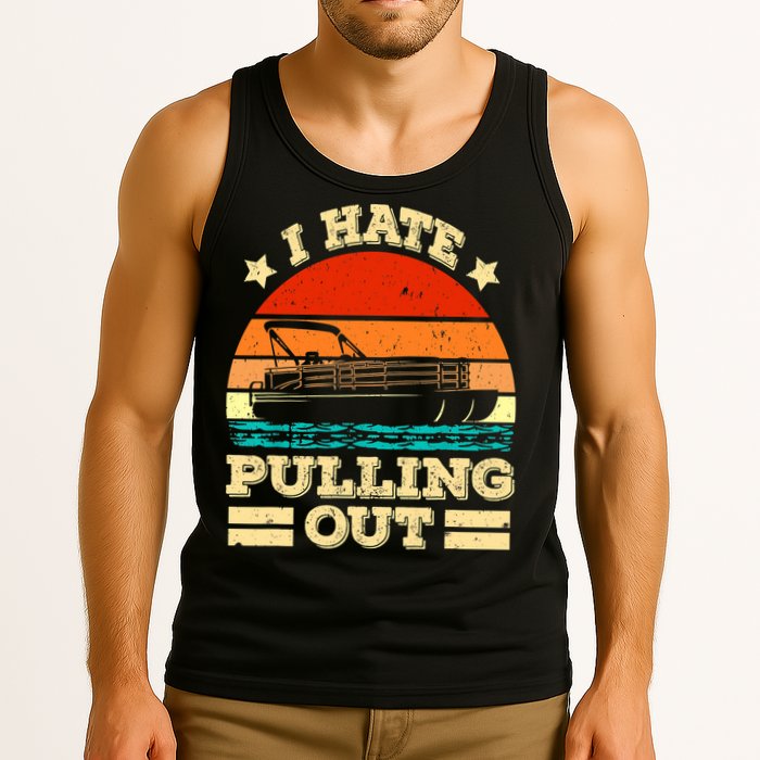 Funny Boat I Hate Pulling Out Pontoon Captain Tank Top