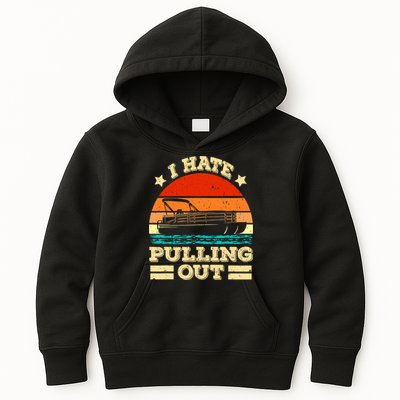 Funny Boat I Hate Pulling Out Pontoon Captain Kids Hoodie