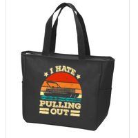 Funny Boat I Hate Pulling Out Pontoon Captain Zip Tote Bag