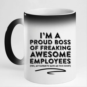 Funny Boss Im A Proud Boss Of Freaking Awesome 11oz Black Color Changing Mug