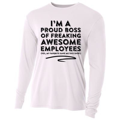 Funny Boss Im A Proud Boss Of Freaking Awesome Cooling Performance Long Sleeve Crew