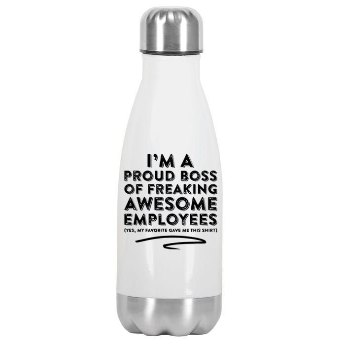 Funny Boss Im A Proud Boss Of Freaking Awesome Stainless Steel Insulated Water Bottle