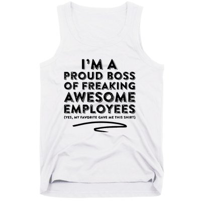 Funny Boss Im A Proud Boss Of Freaking Awesome Tank Top